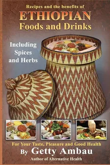 Incorporating Ethiopian Herbs and Spices into Your Diet